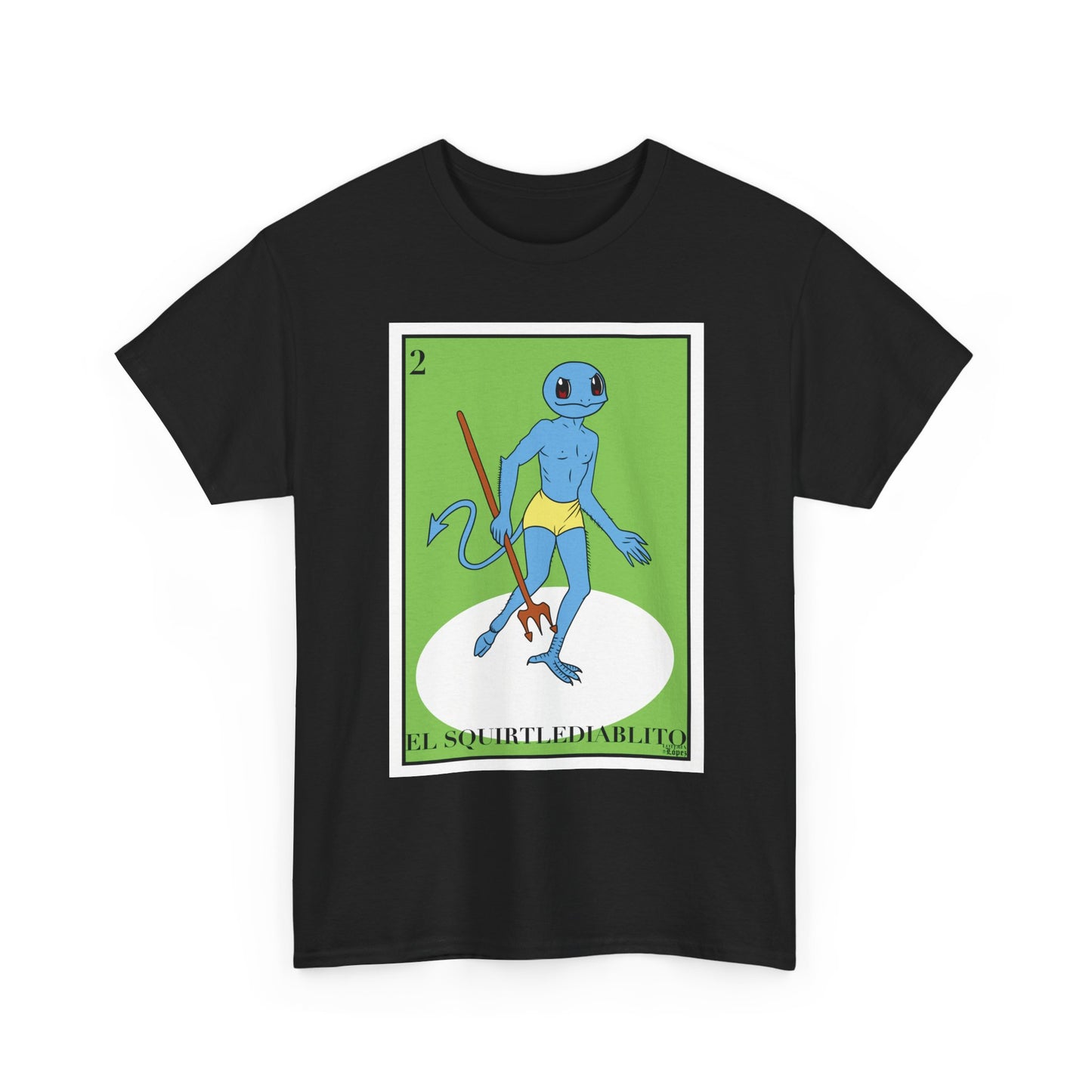 El Squirtlediablito Graphic Tee Funny Mexican Lotería-Inspired Design