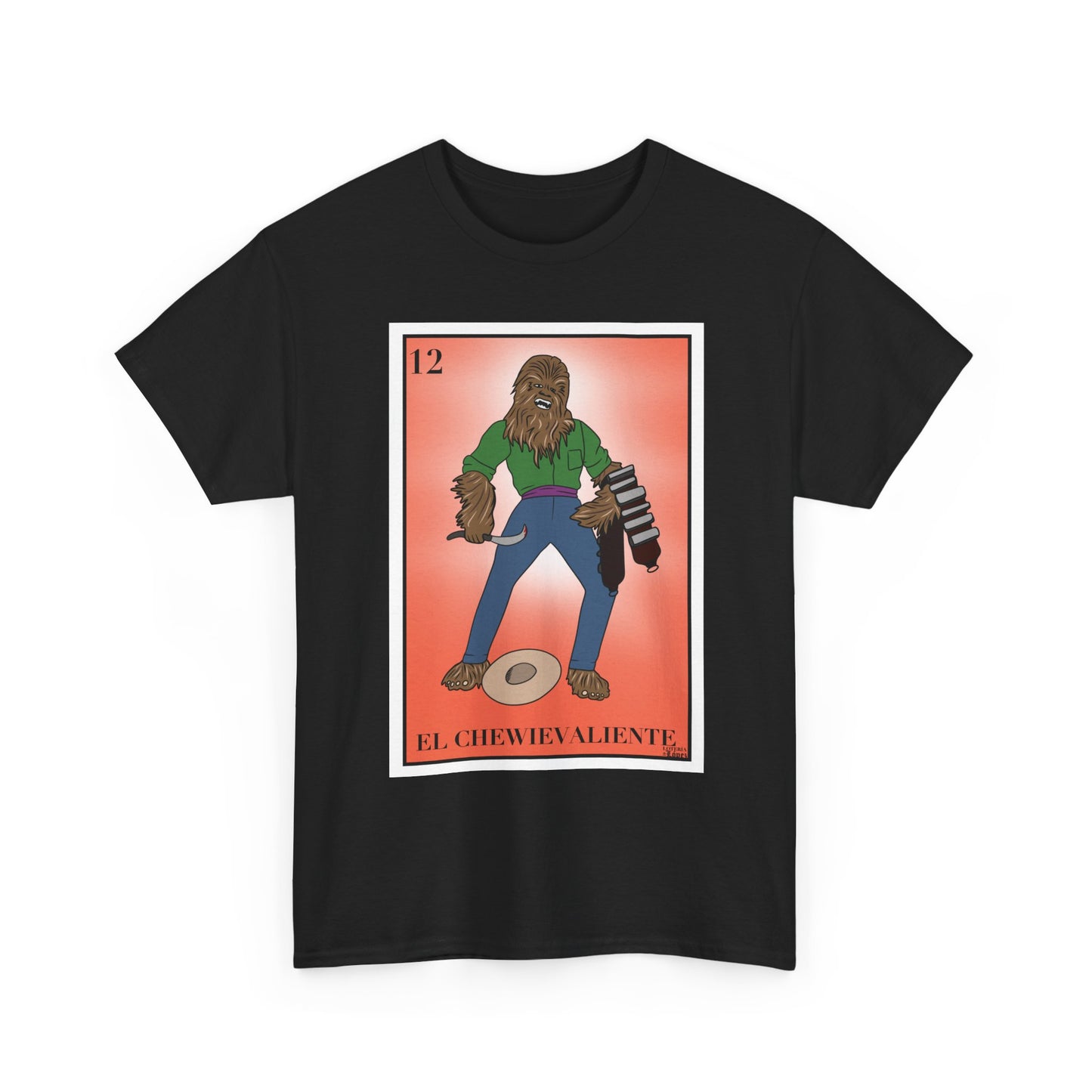 El ChewieValiente Graphic Tee, El Valiente Lotería Card Shirt, Funny Star Wars Mexican T-Shirt