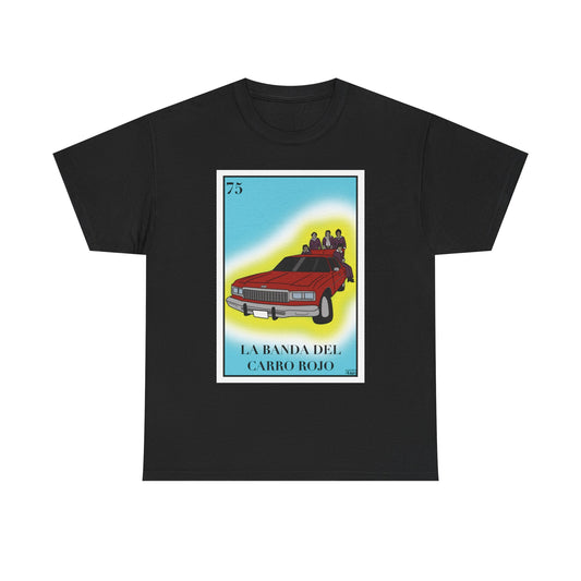 La Banda del Carro Rojo Graphic Tee, Los Tigres del Norte Lotería Card Shirt, Mexican Norteño Music T-Shirt, Cultura Pop Tee