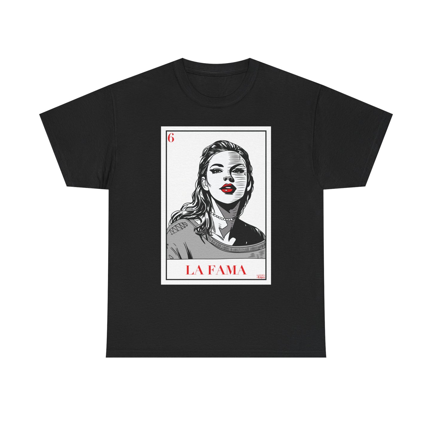 La Fama Tee – Lotería López Swiftie Card Shirt | Reputation Era Graphic Tee | Icon Energy Cultura T-Shirt